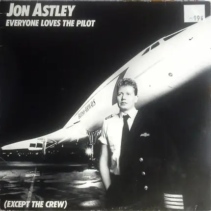 Jon Astley - Everyone Loves The Pilot (Except the Crew)