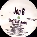 12inch Vinyl Single - Jon B - Don't Talk (Remixes)