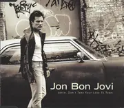 CD Single - Jon Bon Jovi - Janie, Don't Take Your Love To Town