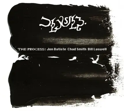 Jon Batiste , Chad Smith , Bill Laswell - The Process