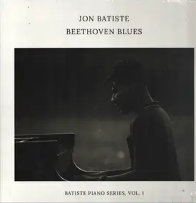 Jon Batiste - Beethoven Blues - Batiste Piano Series, Vol. 1