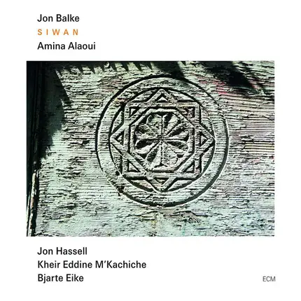 Jon Balke - Siwan