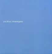 Jon Brion - Meaningless