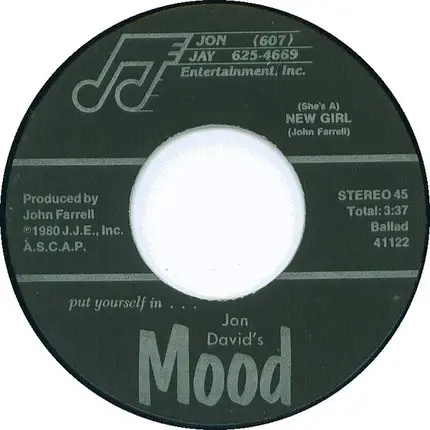 Jon David's Mood - Somebody Like You, (I Want) / New Girl, (She's A)