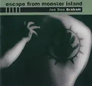 Jon Dee Graham - Escape from Monster Island