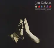 Jon DeRosa - A Wolf In Preacher's Clothes
