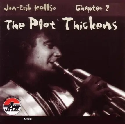 Jon-Erik Kellso - Chapter 2: When the..