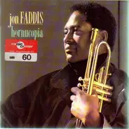 Jon Faddis - Hornucopia