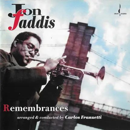 Jon Faddis - Remembrances