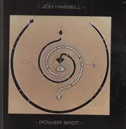 Jon Hassel - Power Spot
