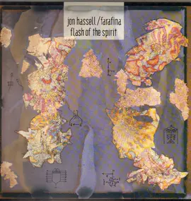 Jon Hassell - Flash of the Spirit