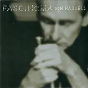 CD - Jon Hassell - Fascinoma