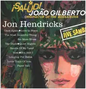 Jon Hendricks - Salud! Joao Gilberto