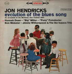 Jon Hendricks - Evolution of the Blues Song