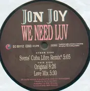 12inch Vinyl Single - Jon Joy - We Need Luv