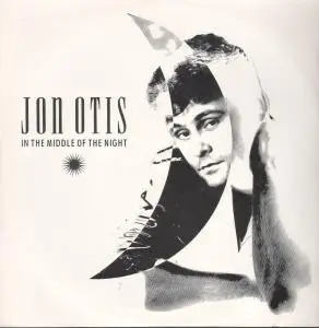 Jon Otis - In The Middle Of The Night