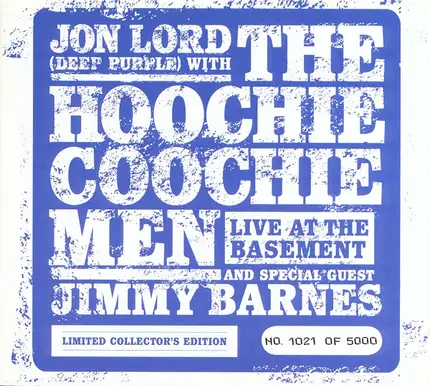 Jon Lord With The Hoochie Coochie Men And Special Guest Jimmy Barnes - Live at the Basement