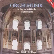 Jon Laukvik - Orgelmusik In Der Abteikirche Neresheim