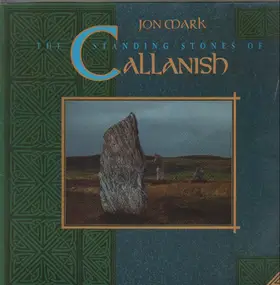 Jon Mark - The Standing Stones of Callanish