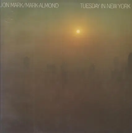Jon Mark / Mark & Almond - Tuesday In New York