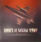 JON MCMILLION - Don't It Make You?