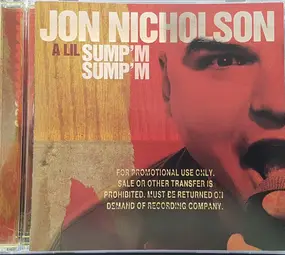 Jon Nicholson - A Lil Sump`m Sump`m