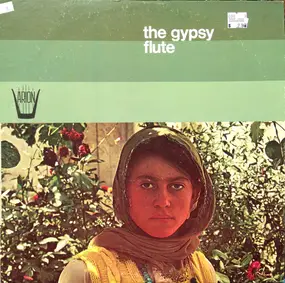 Jon Nicodim & His Gypsies - The Gypsy Flute