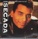 12inch Vinyl Single - Jon Secada - Do You Believe In Us