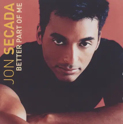 Jon Secada - Better Part of Me
