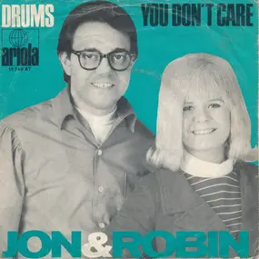 Jon & Robin - Drums / You Don't Care