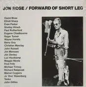 Jon Rose - Forward of Short Leg
