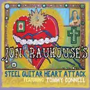 CD - Jon Rauhouse Featuring Tommy Connell - Steel Guitar Heart Attack