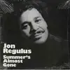 LP - Jon Regulus - Summer's Almost Gone