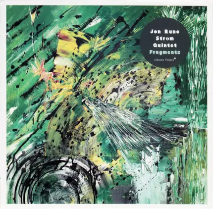 Jon Rune Strøm Quintet - Fragments