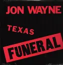 LP - Jon Wayne - Texas Funeral