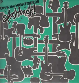 Jon & The Nightriders - Splashback!