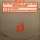 12inch Vinyl Single - Jon The Dentist & Ollie Jaye - Imagination