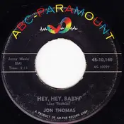 Jon Thomas - Hey, Hey, Baby! / Buffalo Blues
