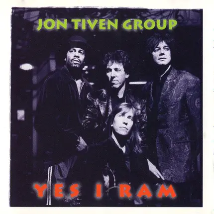 Jon Tiven Group - Yes I Ram