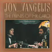 Jon & Vangelis - The Friends Of Mr Cairo