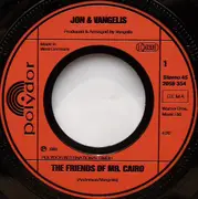 7inch Vinyl Single - Jon & Vangelis - The Friends Of Mr. Cairo