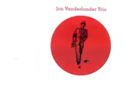7inch Vinyl Single - Jon Vanderlander Trio - Jon Vanderlander Trio - Limited Edition