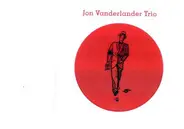 Jon Vanderlander Trio - Jon Vanderlander Trio