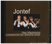 Jontef - Hej Klezmorim Klezmermusik & Jiddische Lieder