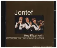 Jontef - Hej Klezmorim Klezmermusik & Jiddische Lieder