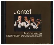 Jontef - Hej Klezmorim Klezmermusik & Jiddische Lieder