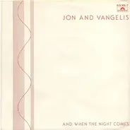 Jon & Vangelis - And When The Night Comes