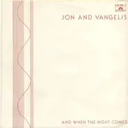 Jon & Vangelis - And When The Night Comes