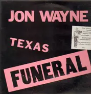 Jon Wayne - Texas Funeral