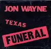 LP - Jon Wayne - Texas Funeral
